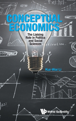 Conceptual Economics: The Liaising Role In Politics And Social Sciences