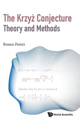 Krzyz Conjecture: Theory And Methods, The