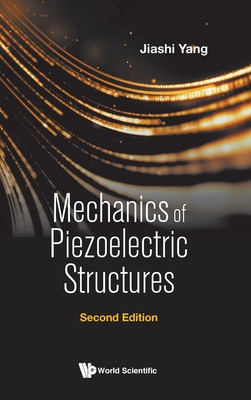 Mechanics Of Piezoelectric Structures