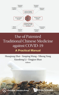 Use of Chinese Patent Medicine against COVID-19