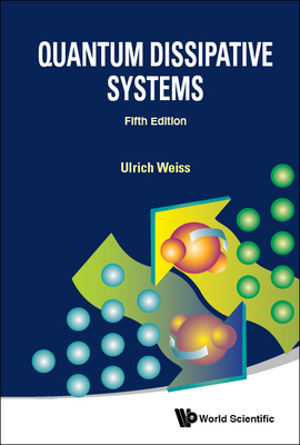 Quantum Dissipative Systems (Fifth Edition)