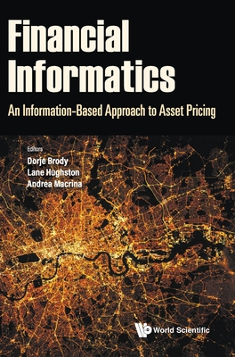 Financial Informatics: An Information-based Approach To Asset Pricing