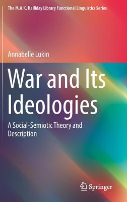 War and Its Ideologies