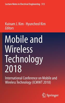 Mobile and Wireless Technology 2018