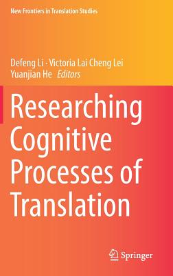 Researching Cognitive Processes of Translation