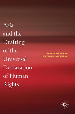 Asia and the Drafting of the Universal Declaration of Human Rights