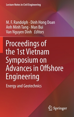 Proceedings of the 1st Vietnam Symposium on Advances in Offshore Engineering