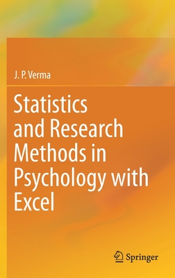 Statistics and Research Methods in Psychology with Excel