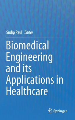 Biomedical Engineering and its Applications in Healthcare