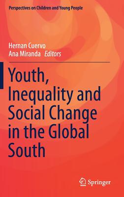 Youth, Inequality and Social Change in the Global South