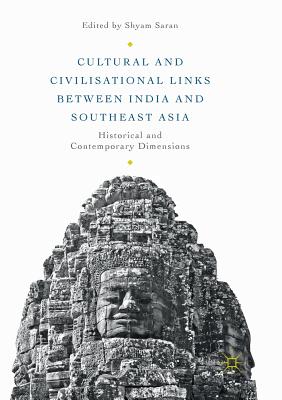 Cultural and Civilisational Links between India and Southeast Asia