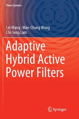 Adaptive Hybrid Active Power Filters