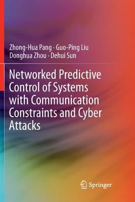 Networked Predictive Control of Systems with Communication Constraints and Cyber Attacks