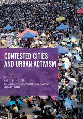 Contested Cities and Urban Activism