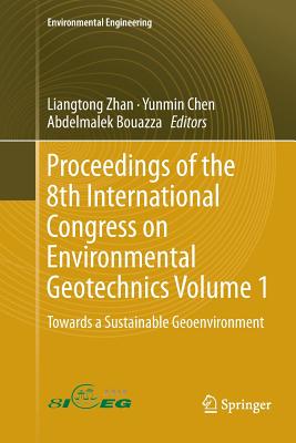 Proceedings of the 8th International Congress on Environmental Geotechnics Volume 1