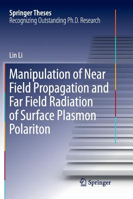 Manipulation of Near Field Propagation and Far Field Radiation of Surface Plasmon Polariton