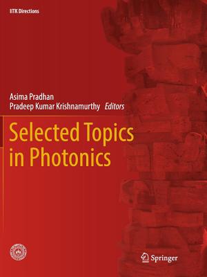Selected Topics in Photonics