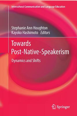 Towards Post-Native-Speakerism