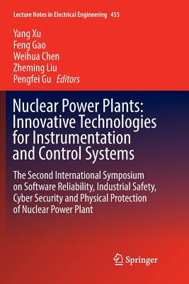 Nuclear Power Plants: Innovative Technologies for Instrumentation and Control Systems