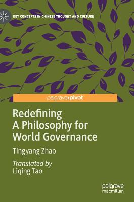 Redefining A Philosophy for World Governance