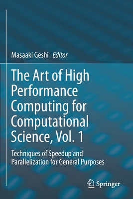 The Art of High Performance Computing for Computational Science, Vol. 1