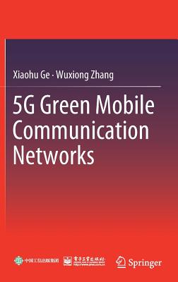 5G Green Mobile Communication Networks