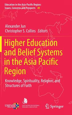 Higher Education and Belief Systems in the Asia Pacific Region