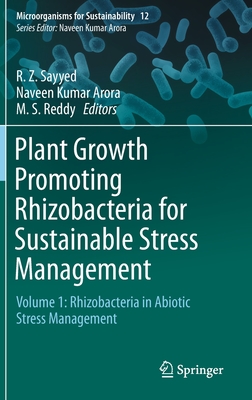 Plant Growth Promoting Rhizobacteria for Sustainable Stress Management