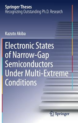 Electronic States of Narrow-Gap Semiconductors Under Multi-Extreme Conditions