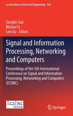 Signal and Information Processing, Networking and Computers