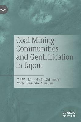 Coal Mining Communities and Gentrification in Japan