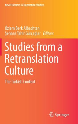 Studies from a Retranslation Culture