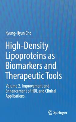 High-Density Lipoproteins as Biomarkers and Therapeutic Tools