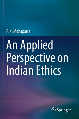 An Applied Perspective on Indian Ethics