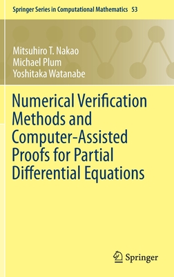 Numerical Verification Methods and Computer-Assisted Proofs for Partial Differential Equations