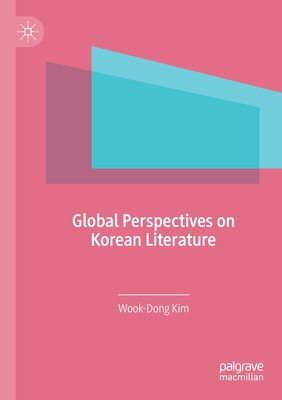 Global Perspectives on Korean Literature