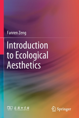 Introduction to Ecological Aesthetics