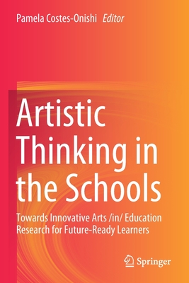 Artistic Thinking in the Schools