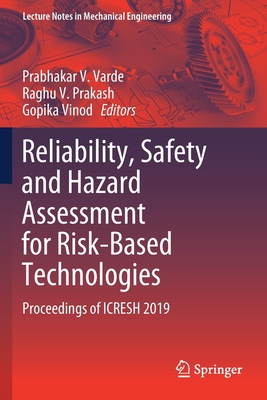 Reliability, Safety and Hazard Assessment for Risk-Based Technologies