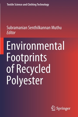 Environmental Footprints of Recycled Polyester