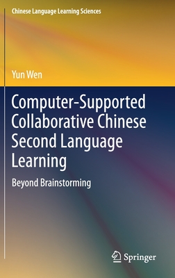 Computer-Supported Collaborative Chinese Second Language Learning