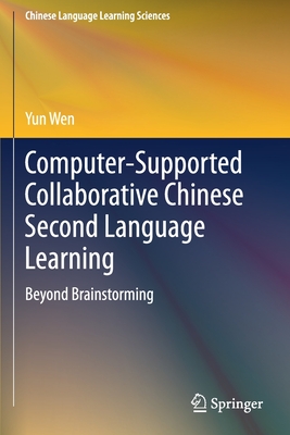 Computer-Supported Collaborative Chinese Second Language Learning