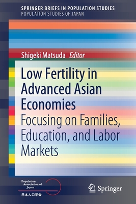 Low Fertility in Advanced Asian Economies