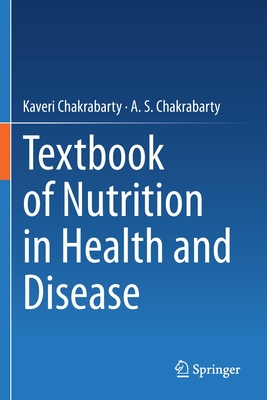 Textbook of Nutrition in Health and Disease