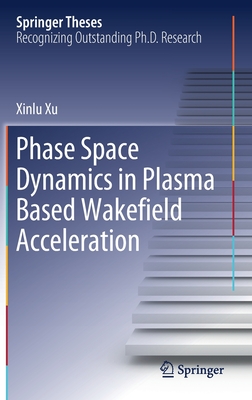 Phase Space Dynamics in Plasma Based Wakefield Acceleration