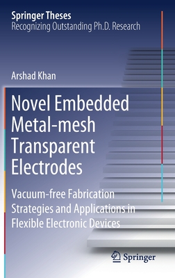 Novel Embedded Metal-mesh Transparent Electrodes