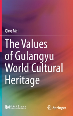 The Values of Gulangyu World Cultural Heritage