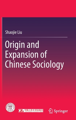 Origin and Expansion of Chinese Sociology