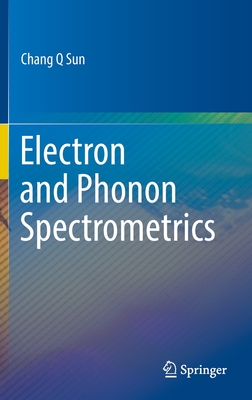 Electron and Phonon Spectrometrics