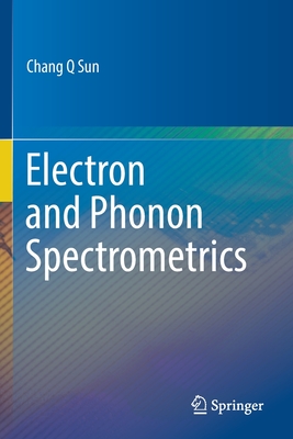 Electron and Phonon Spectrometrics